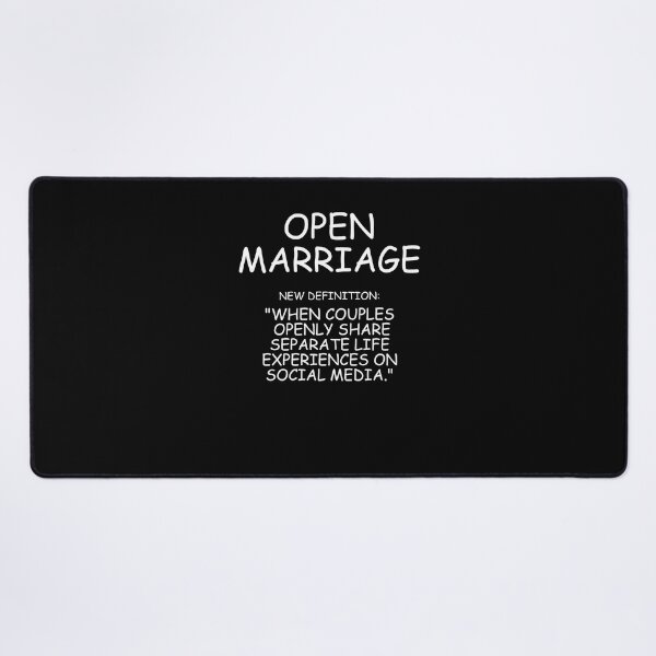 Item preview, Open Marriage: When Couples Openly Share Separate Life Experiences On Social Media on Black designed and sold by signshirtz.