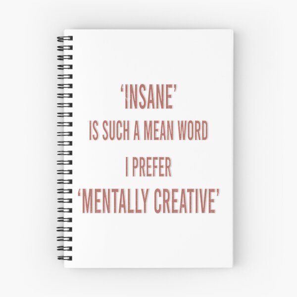 Item preview, Insane Is Such a Mean Word I Prefer Mantally Creative designed and sold by franktact.