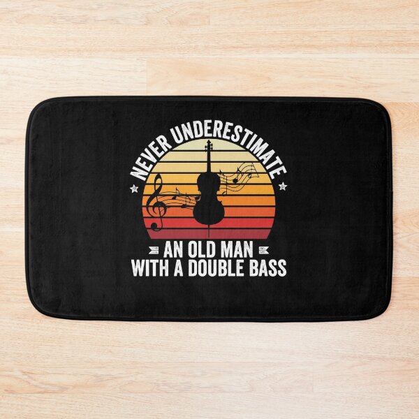 Item preview, Funny double bass instrument quote - double bass old man - double bass player  designed and sold by nubiguru.