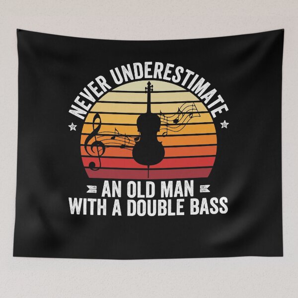 Item preview, Funny double bass instrument quote - double bass old man - double bass player  designed and sold by nubiguru.