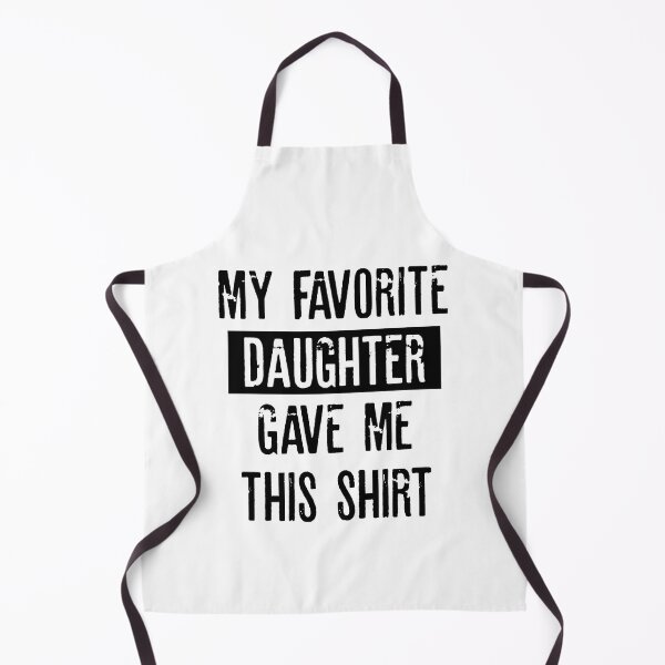 Item preview, My favorite Daughter gave me this shirt designed and sold by RafaelLopezz.