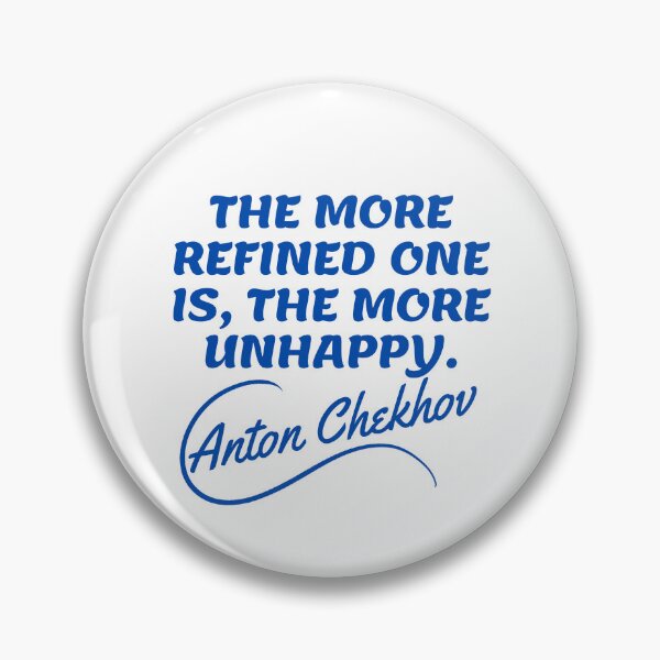 Item preview, Anton Chekhov Quotes - Refined designed and sold by Writer Quotes.