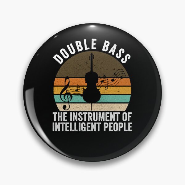 Item preview, Double bass The instrument for intelligent people designed and sold by nubiguru.