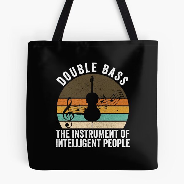 Item preview, Double bass The instrument for intelligent people designed and sold by nubiguru.