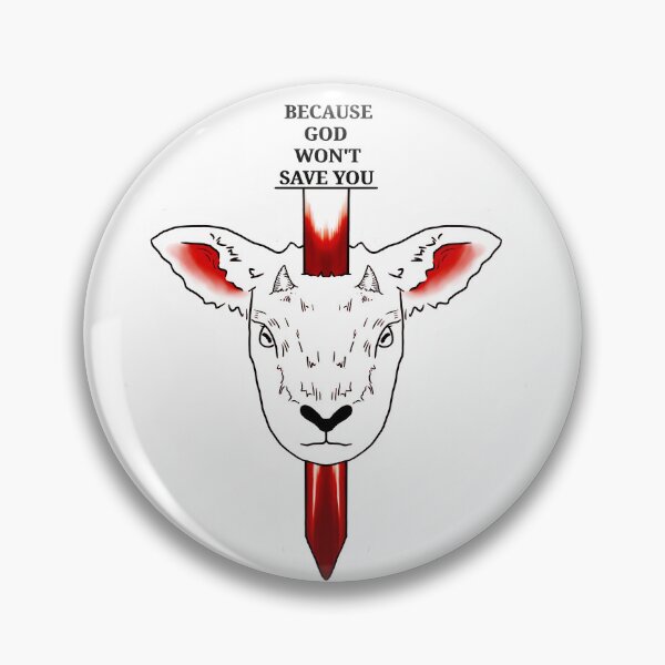 Item preview, Because God won't save you designed and sold by GhostofLilith.