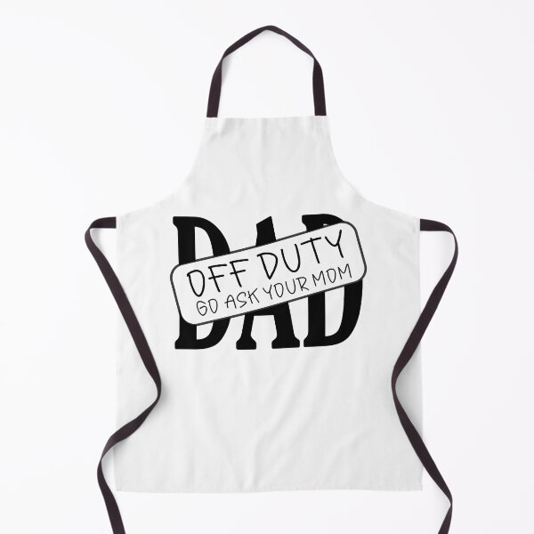 Item preview, DAD - Off Duty: Go Ask Your Mom designed and sold by RafaelLopezz.