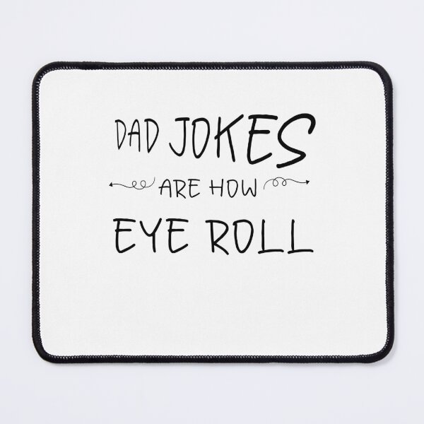 Item preview, Dad Jokes Are How I Roll designed and sold by RafaelLopezz.