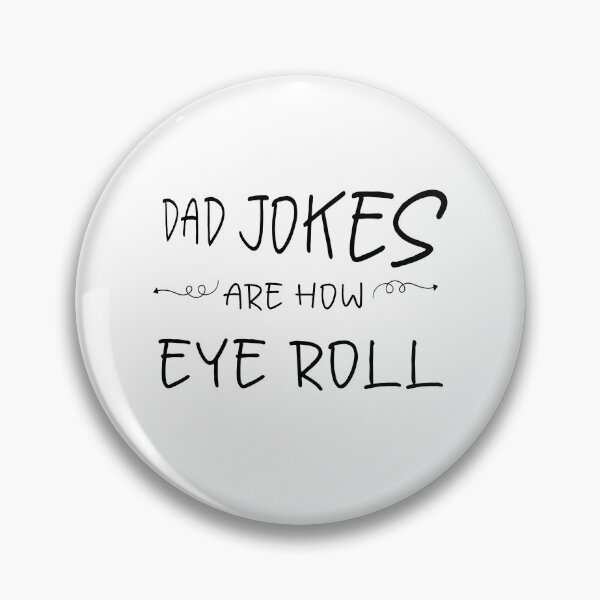 Item preview, Dad Jokes Are How I Roll designed and sold by RafaelLopezz.