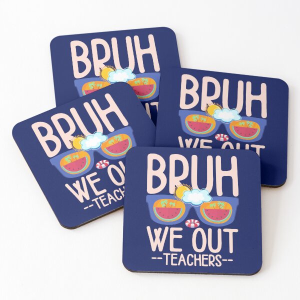 Item preview, Cute End Of School Year Teacher Summer Bruh We Out Teachers designed and sold by LittleZea.