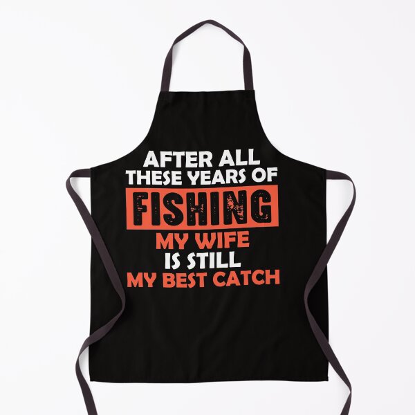 Item preview, Funny Fishing Dad, My Wife is Still my Best Catch, Fathers designed and sold by Logiamerch.
