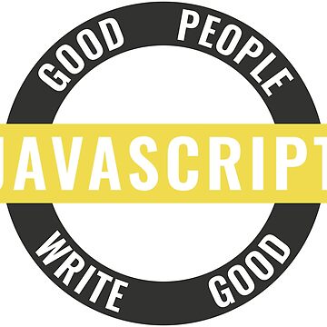 Artwork thumbnail, Good People Write Good JavaScript Sticker by kartedrop