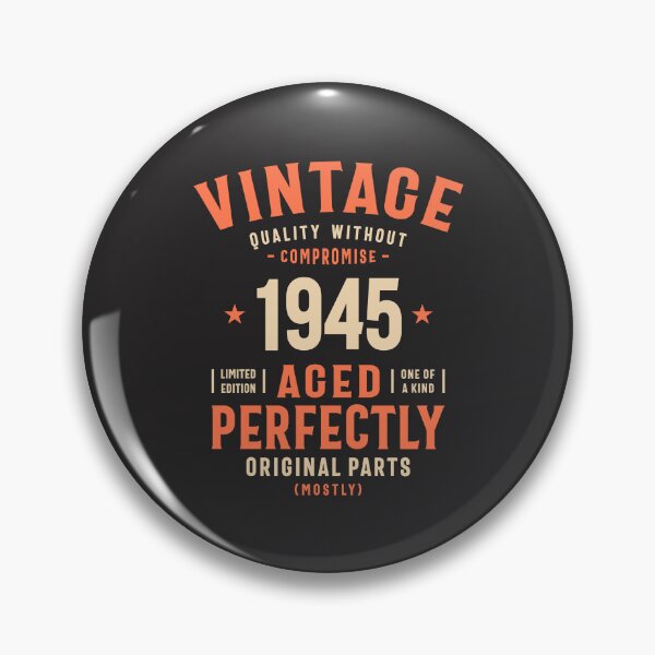 Item preview, Vintage 1945 Aged Perfectly 78th birthday designed and sold by cidolopez.