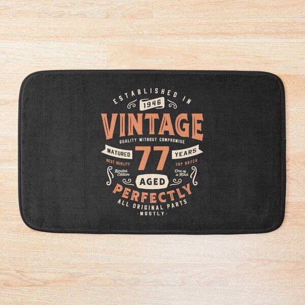 Item preview, Vintage 1946 Aged Perfectly 77th birthday designed and sold by cidolopez.