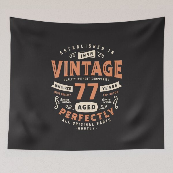 Item preview, Vintage 1946 Aged Perfectly 77th birthday designed and sold by cidolopez.