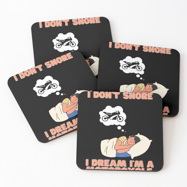 Item preview, I don't snore, I dream I'm a motorcycle designed and sold by IvekDesigns.