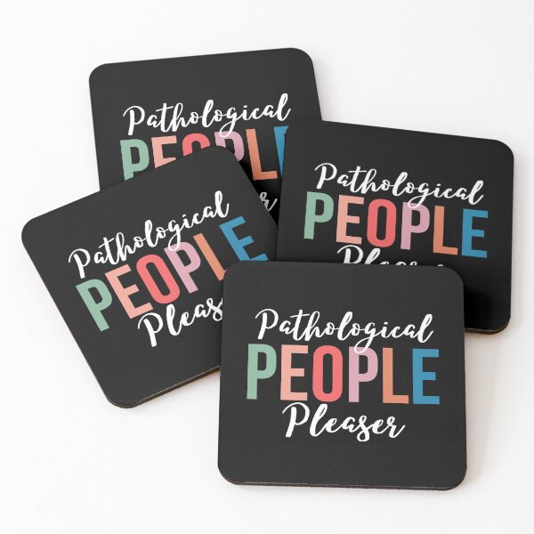 Item preview, Pathological People Pleaser designed and sold by SunfullyYours.