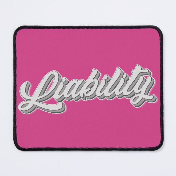 Item preview, The Liability Of It All! designed and sold by AmuseThings.