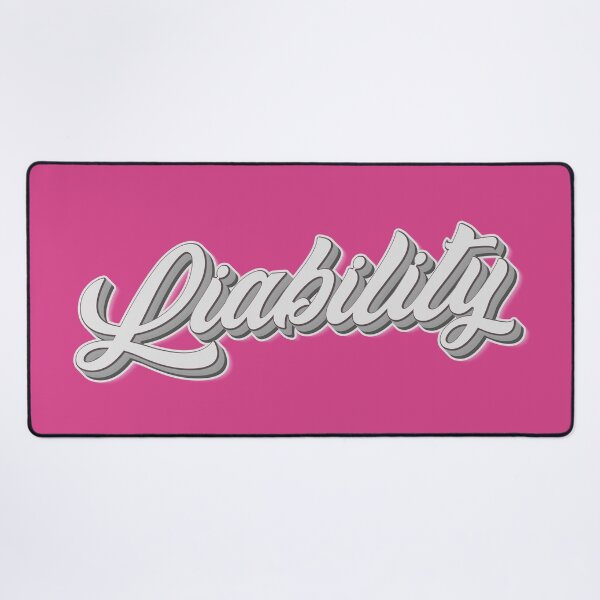 Item preview, The Liability Of It All! designed and sold by AmuseThings.