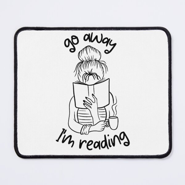 Item preview, Go Away I'm Reading designed and sold by printitoutcl.