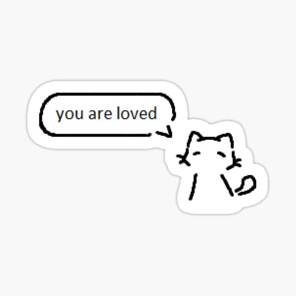 You Are Loved Stickers for Sale