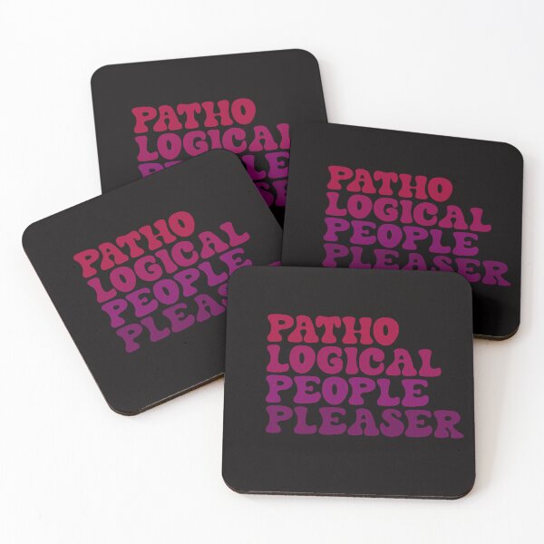 Item preview, Pathological People Pleaser, Funny Sarcasm  designed and sold by Logiamerch.