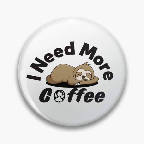 Item preview, I need more coffee designed and sold by AnimalWorldArtt.