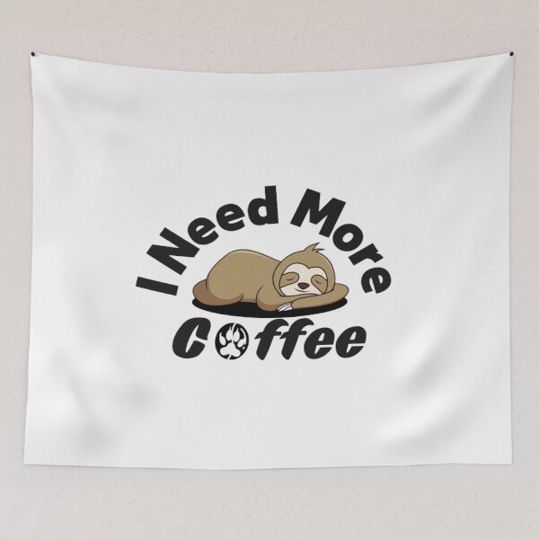 Item preview, I need more coffee designed and sold by AnimalWorldArtt.