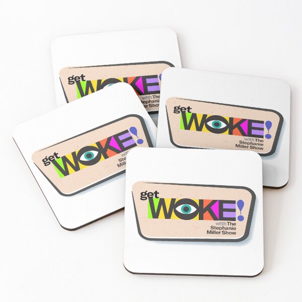 Item preview, Get Woke! - Listener Robert designed and sold by SMShow.