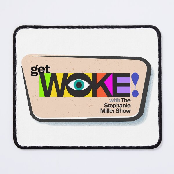 Item preview, Get Woke! - Listener Robert designed and sold by SMShow.
