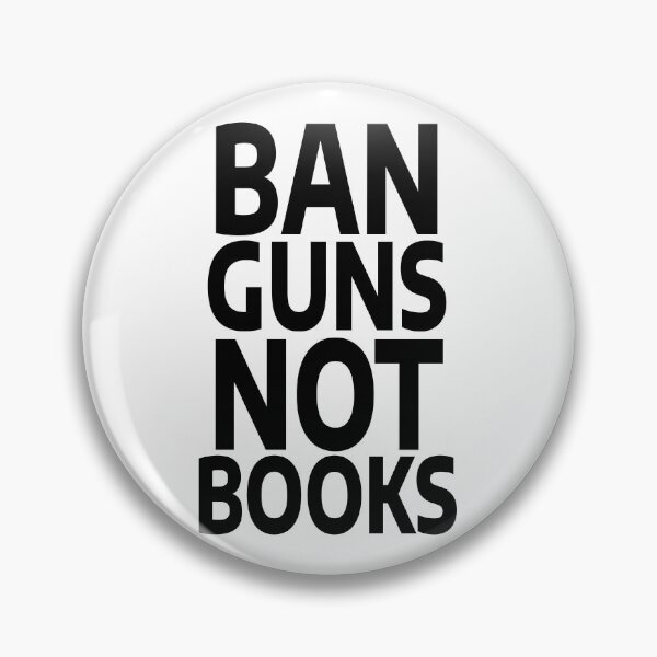 Item preview, Ban Guns Not Books Read Banned Books Book Lover designed and sold by GraphiGroove.