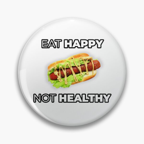 Item preview, Happy Not Healthy - Funny Gifts for Hot-dog Lovers designed and sold by sirMatys.