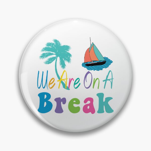 Item preview, We Are On A Break Teacher Shirt, by DAM Creative, designed and sold by DAM Creative ⭐⭐⭐⭐⭐.
