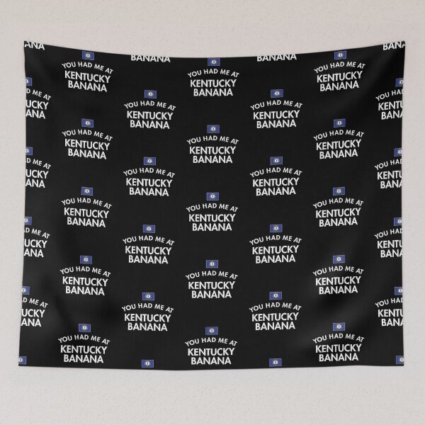 Item preview, You Had Me At Kentucky Banana designed and sold by twHistory.