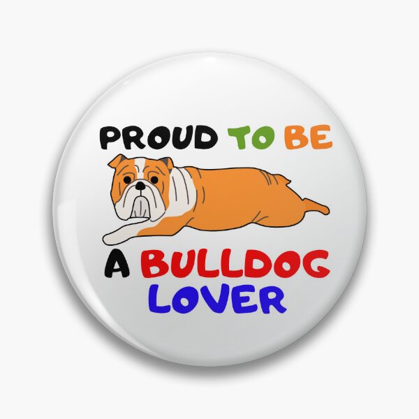 Item preview, Orgulloso de ser un amante del bulldog designed and sold by tinytwist.