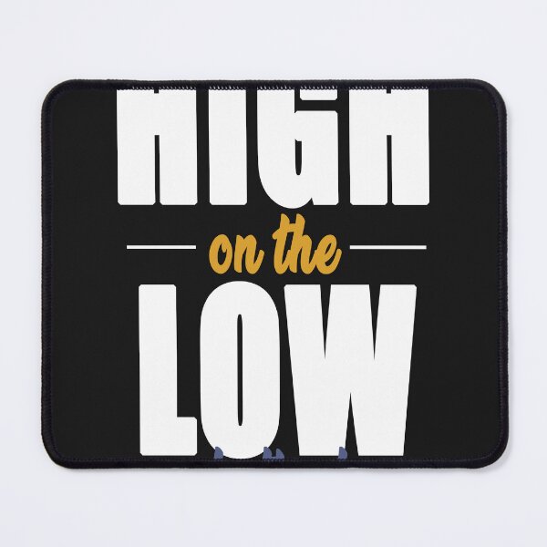 Item preview, HIGH ON THE LOW designed and sold by dashiner.