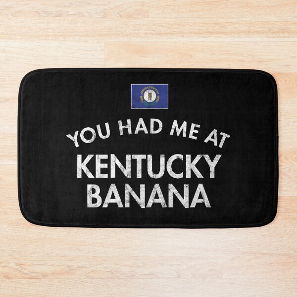 Item preview, You Had Me At Kentucky Banana Distressed designed and sold by twHistory.