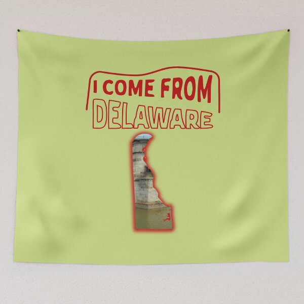 Item preview, I Come From Delaware designed and sold by panter.