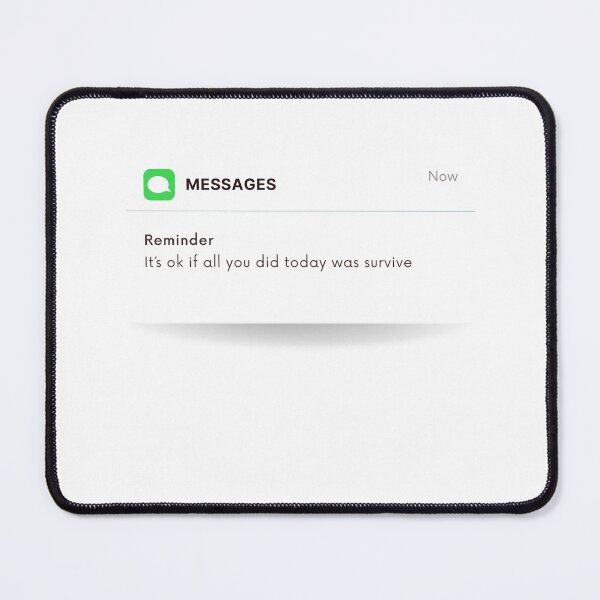 Item preview, Reminder: It's okay if all you did today was survive designed and sold by unaluciana.