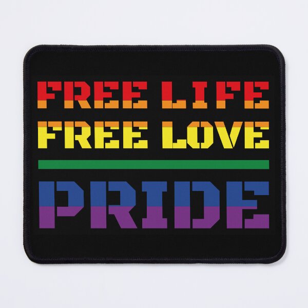 Item preview, FREE LIFE FREE LOVE PRIDE designed and sold by al21ex.