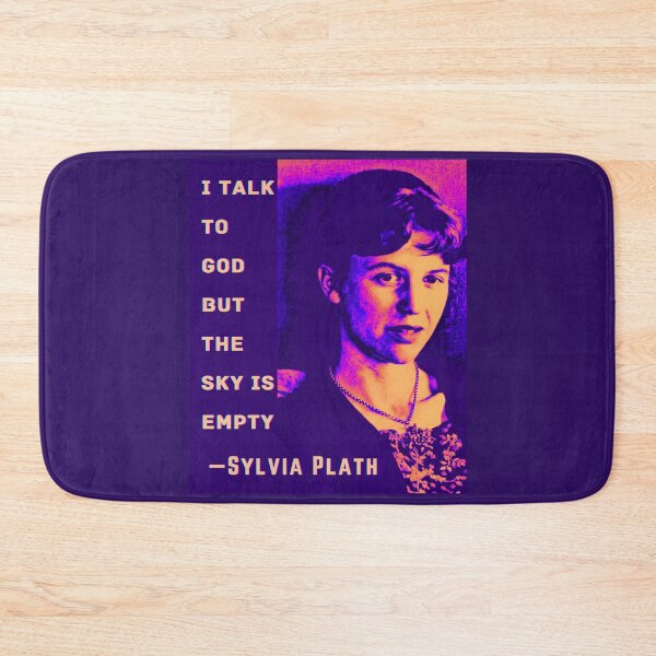 Item preview, Sylvia Plath portrait and quote: I talk to God, but the sky is empty. designed and sold by artbleed.