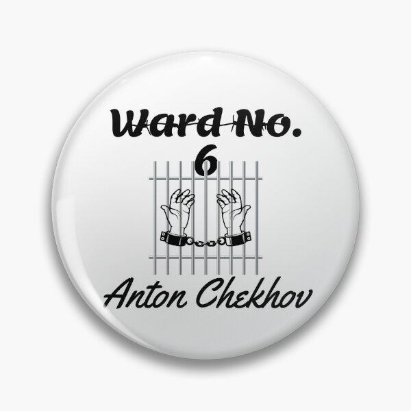 Item preview, Anton Chekhov Quotes - Ward No. 6 designed and sold by Writer Quotes.