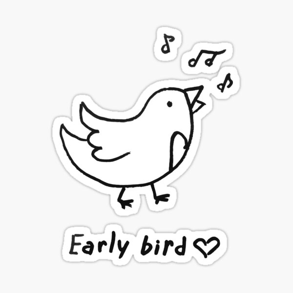 Early bird Sticker