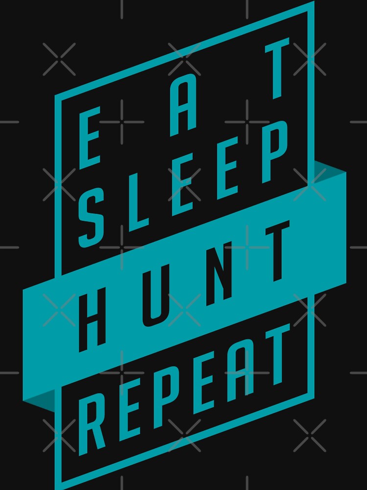Eat, Sleep, HUNT, Repeat! Monster Hunter World by TheCHEWER