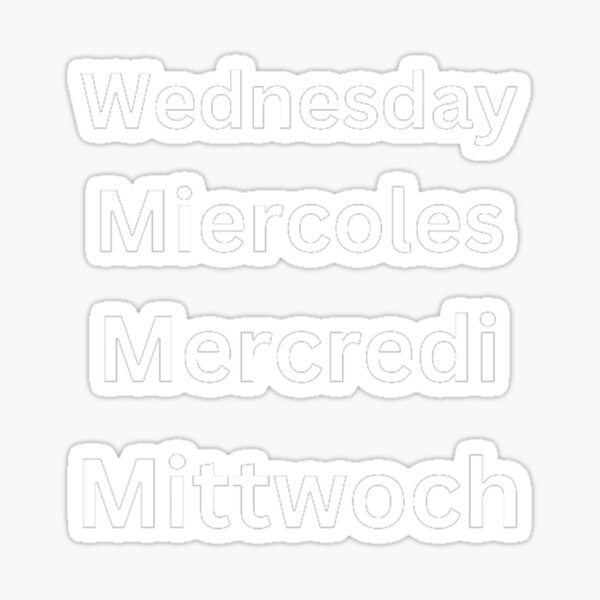 Wednesday miercoles English to Spanish Stickers