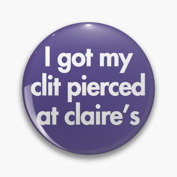 Item preview, I go my clit pierced at Claire’s designed and sold by starsdesignsco.