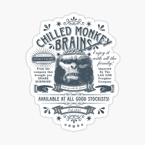 Chilled Monkey Brains Sticker
