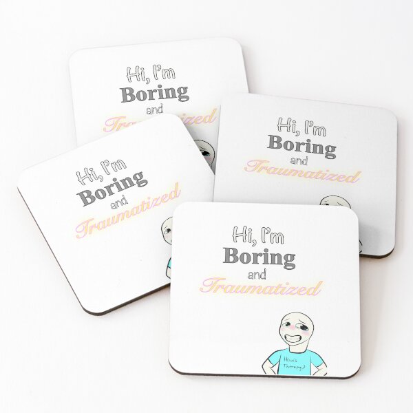 Item preview, Hi, I’m Boring and Traumatized (How’s Therapy?) designed and sold by EiggammaI.
