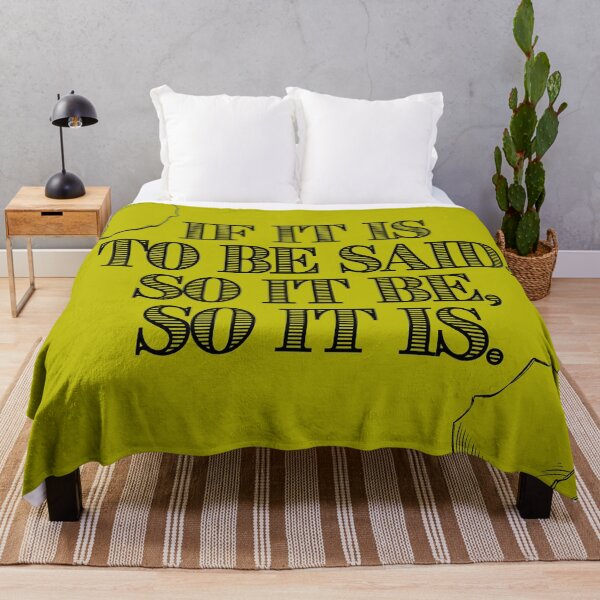 Item preview, If It Is To Be Said, So It Be, So It Is. designed and sold by AmuseThings.
