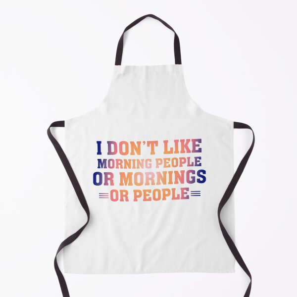 Item preview, I don't Like Morning People or Mornings or People designed and sold by franktact.