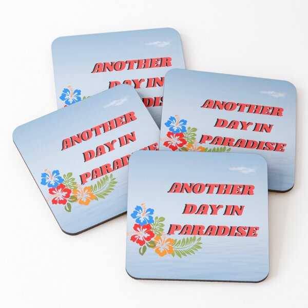 Item preview, ANOTHER DAY IN PARADISE designed and sold by Kezzie Prints.